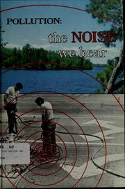 Cover of: Pollution: the noise we hear