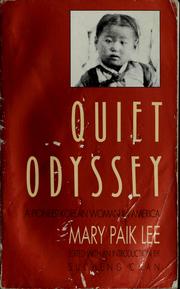 Cover of: Quiet odyssey: a pioneer Korean woman in America