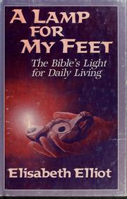 Cover of: A lamp for my feet by Elisabeth Elliot