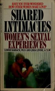Cover of: Shared intimacies: women's sexual experiences