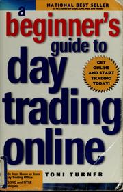 Cover of: A beginner's guide to day trading
