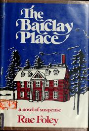 Cover of: The Barclay place by Rae Foley