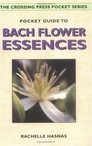 Cover of: Pocket guide to Bach flower essences by Rachelle Hasnas