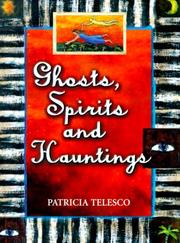 Cover of: Ghosts, spirits, and hauntings