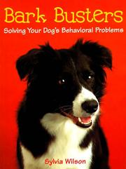 Cover of: Bark busters: solving your dog's behavioral problems