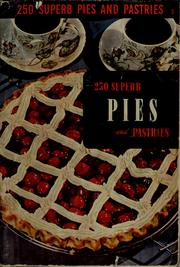 Cover of: 250 superb pies and pastries