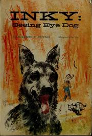Cover of: Inky: Seeing Eye Dog by Elizabeth P. Heppner