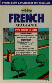 Cover of: French at a glance: phrase book & dictionary for travelers