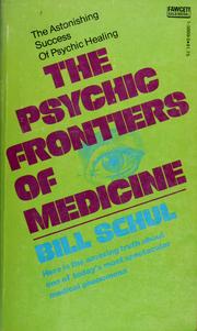 Cover of: The psychic frontiers of medicine