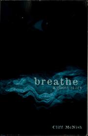 Cover of: Breathe by Cliff McNish