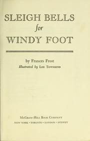 Cover of: Sleigh bells for Windy Foot by Frances Frost