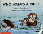 Cover of: Who wants a ride?