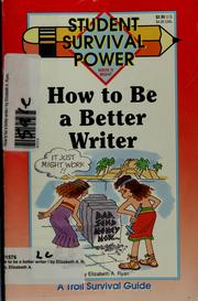 Cover of: How to be a better writer by Elizabeth A. Ryan