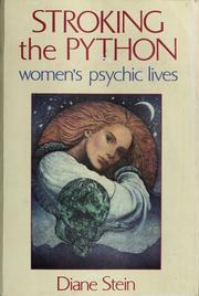 Cover of: Stroking the python by Diane Stein