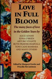 Love in full bloom by Margaret Fowler, Priscilla McCutcheon