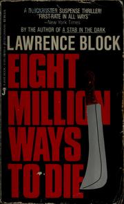 Cover of: Eight million ways to die by Lawrence Block