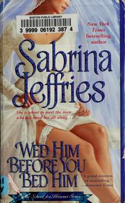 Cover of: Wed Him Before You Bed Him (The School for Heiresses, Book 8)