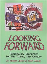 Cover of: Looking forward: participatory economics for the twenty first century