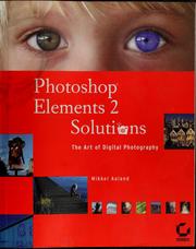 Cover of: Photoshop elements 2 solutions: the art of digital photography