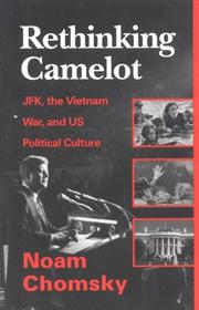 Cover of: Rethinking Camelot: JFK, the Vietnam War, and U.S. political culture