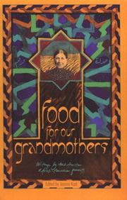 Cover of: Food for our grandmothers: writings by Arab-American and Arab-Canadian feminists