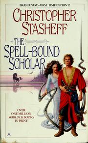 Cover of: The spell-bound scholar