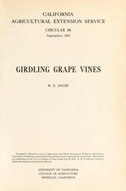 Cover of: Girdling grape vines by H. E. Jacob