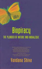 Cover of: Biopiracy: the plunder of nature and knowledge