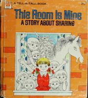 Cover of: This room is mine. by Betty Ren Wright
