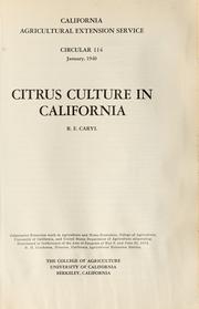 Cover of: Citrus culture in California by R. E. Caryl