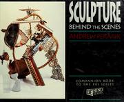 Cover of: Sculpture: behind the scenes