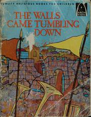 Cover of: The walls came tumbling down: Joshua 1-6 for children