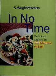 Cover of: In no time: delicious dishes in 20 minutes or less
