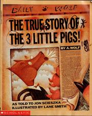 Cover of: The true story of the 3 little pigs
