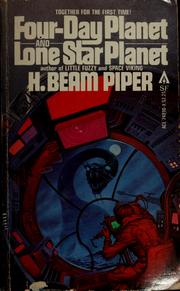 Cover of: Four-day planet and lone star planet by H. Beam Piper