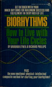 Cover of: Biorhythms: how to live with your life cycles