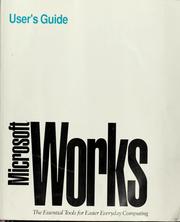 Microsoft Works user's guide by Microsoft