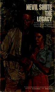 Cover of: The legacy by Nevil Shute