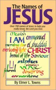 The Names of Jesus by Elmer L. Towns