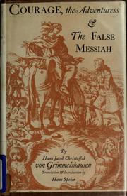 Cover of: Courage, the adventuress & The false messiah.