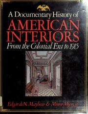 Cover of: A documentary history of American interiors: from the colonial era to 1915