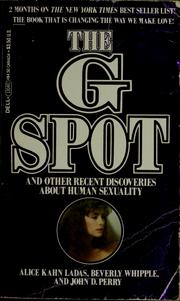 Cover of: The G spot and other recent discoveries about human sexuality by Alice Kahn Ladas