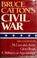 Cover of: Bruce Catton's Civil War