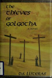 Cover of: The thieves of Golgotha