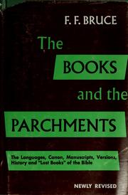 The books and the parchments by Bruce, F. F.