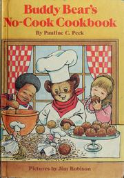 Cover of: Weekly Reader Children's Book Club presents Buddy Bear's no-cook cookbook