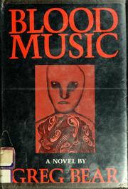 Cover of: Blood music by Greg Bear