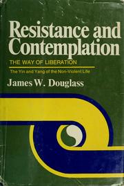 Cover of: Resistance and contemplation: the way of liberation