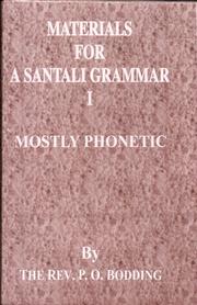 Cover of: SANTALI GRAMMAR BOOK: Materials For A Santali Grammar I (Mostly Phonetic)