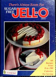 Cover of: There's Always Room for Sugar Free Jello: All Recipes from 8 to 190 Calories Per Serving